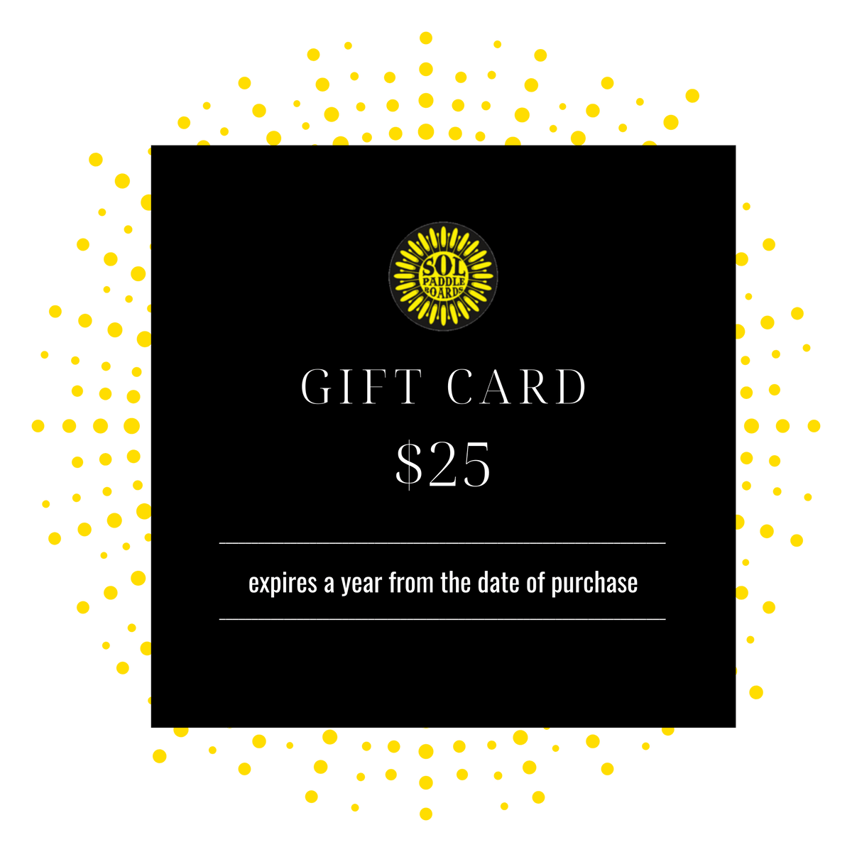 $25 SOL Paddle Boards Gift Card