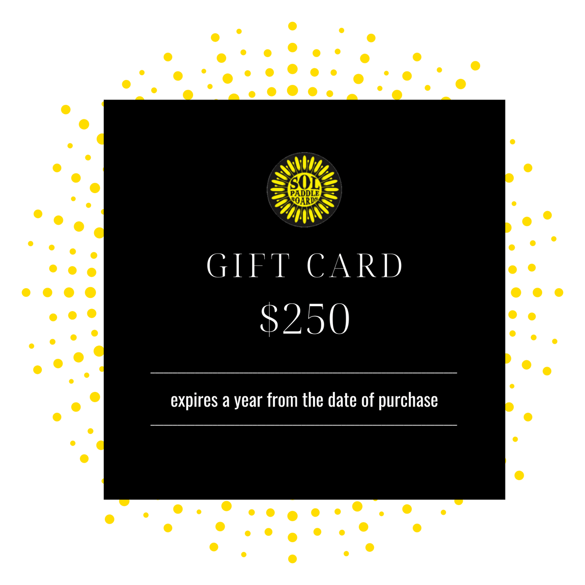 $250 SOL Paddle Boards Gift Card